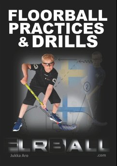 Floorball Practices and Drills - Aro, Jukka