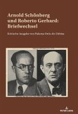 Arnold Schoenberg und Roberto Gerhard: Briefwechsel (eBook, ePUB)