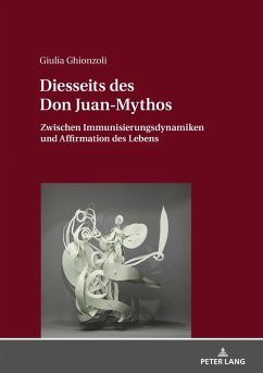 Diesseits des Don Juan-Mythos (eBook, ePUB) - Giulia Ghionzoli, Ghionzoli