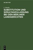 Substitution und Simultanzulassung bei den Berliner Landgerichten (eBook, PDF)