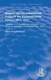 England and the International Policy of the European Great Powers 1871 - 1914 (eBook, ePUB)