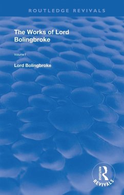 Cover The Works of Lord Bolingbroke (eBook, PDF)