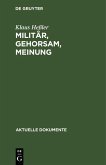 Militär, Gehorsam, Meinung (eBook, PDF)