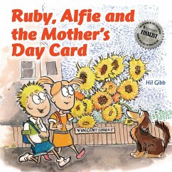 Ruby, Alfie and the Mother's Day Card - Gibb, Hil