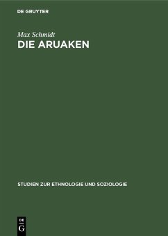Die Aruaken (eBook, PDF) - Schmidt, Max
