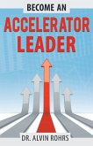 Become an Accelerator Leader