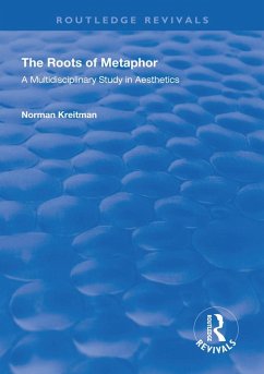 The Roots of Metaphor (eBook, ePUB) - Kreitman, Norman