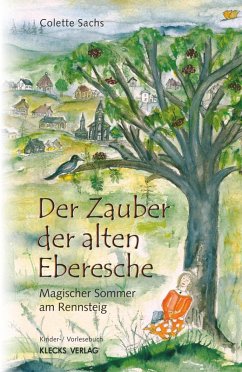 Der Zauber der alten Eberesche (eBook, PDF) - Sachs, Colette
