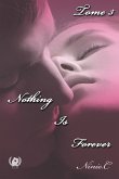 Nothing Is Forever - Tome 3 (eBook, ePUB)