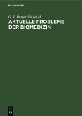 Aktuelle Probleme der Biomedizin (eBook, PDF)