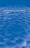 The English Grammar Schools to 1660 (eBook, ePUB) The English Grammar Schools to 1660 (eBook, ePUB)