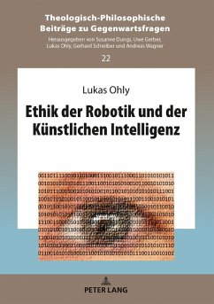 Ethik der Robotik und der Kuenstlichen Intelligenz (eBook, ePUB) - Lukas Ohly, Ohly