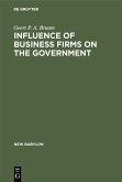 Influence of Business Firms on the Government (eBook, PDF)