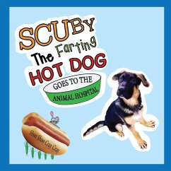 Scuby The Farting Hot Dog Goes To The Animal Hospital - Cray Cray, Shoo Shoo