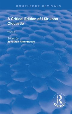 A Critical Edition of I SIr John Oldcastle (eBook, ePUB)