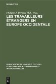 Les Travailleurs étrangers en Europe occidentale (eBook, PDF)