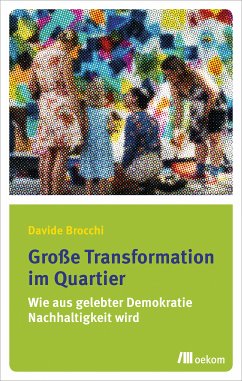 Große Transformation im Quartier (eBook, PDF) - Brocchi, Davide