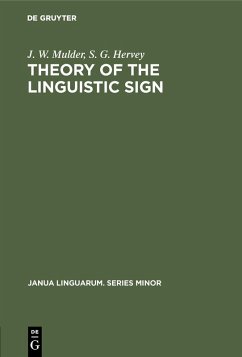 Theory of the Linguistic Sign (eBook, PDF) - Mulder, J. W.; Hervey, S. G.