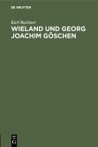 Wieland und Georg Joachim Göschen (eBook, PDF)