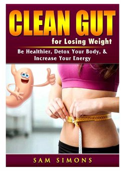 Clean Gut for Losing Weight - Simons, Sam