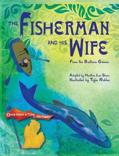 The Fisherman and His Wife - Shaw, Heather Lee