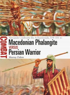 Macedonian Phalangite vs Persian Warrior (eBook, ePUB) - Dahm, Murray