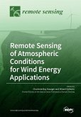 Remote Sensing of Atmospheric Conditions for Wind Energy Applications Remote Sensing of Atmospheric Conditions for Wind Energy Applications