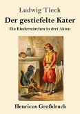 Der gestiefelte Kater (Großdruck)