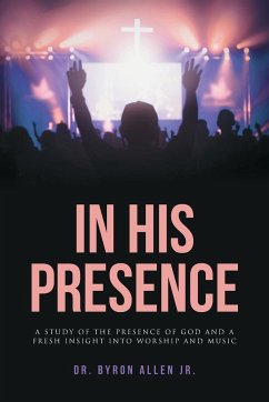 In His Presence - Allen Jr., Byron