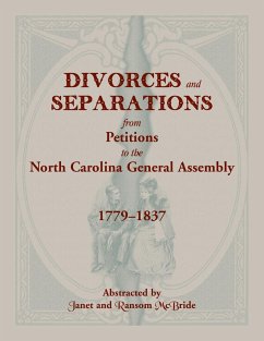 Divorces and Separations from Petitions to the North Carolina General Assembly, 1779-1837 - McBride, Janet; McBride, Ransom