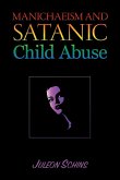 Manichaeism and Satanic Child Abuse