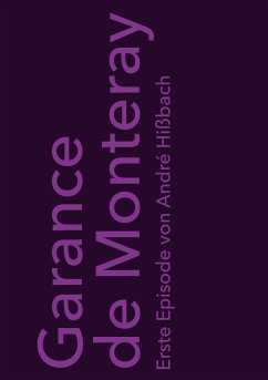 Garance de Monteray (eBook, ePUB) - Hißbach, André