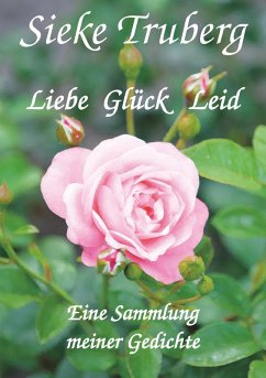 Liebe, Glück, Leid (eBook, ePUB)