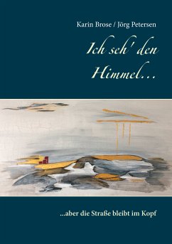 Ich seh' den Himmel ... (eBook, ePUB)