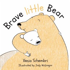 Brave Little Bear - Schembri, Xenia