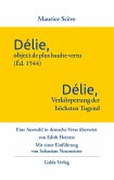 Délie, objet de plus haulte vertu (Éd. 1544) - Délie, Verkörperung der höchsten Tugend