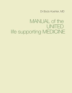 Manual of the United life supporting Medicine (eBook, ePUB) - Köhler, Bodo