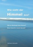 Wie sieht der Himmel aus? (eBook, ePUB)