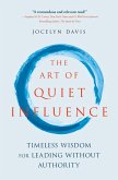 The Art of Quiet Influence (eBook, ePUB)