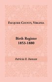 Fauquier County, Virginia Birth Register, 1853-1880