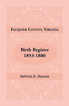 Fauquier County, Virginia Birth Register, 1853-1880 - Duncan, Patricia B.