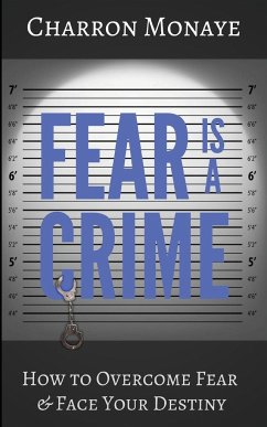 Fear Is A Crime - Monaye, Charron