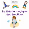 La Théorie Magique Des Emotions - Bild 1
