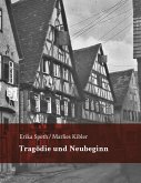 Tragödie und Neubeginn (eBook, ePUB)