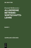 Konrad Mellerowicz: Allgemeine Betriebswirtschaftslehre. Band 3 (eBook, PDF)