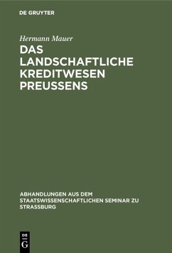 Das landschaftliche Kreditwesen Preussens (eBook, PDF) - Mauer, Hermann