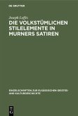 Die volkstümlichen Stilelemente in Murners Satiren (eBook, PDF)