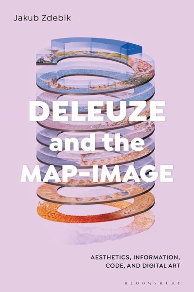Deleuze and the Map-Image (eBook, ePUB) Deleuze and the Map-Image (eBook, ePUB)