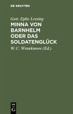 Minna von Barnhelm oder das Soldatenglück (eBook, PDF) Minna von Barnhelm oder das Soldatenglück (eBook, PDF)