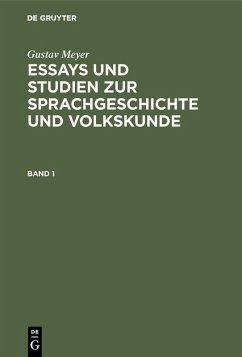 Gustav Meyer: Essays und Studien zur Sprachgeschichte und Volkskunde. Band 1 (eBook, PDF) - Meyer, Gustav